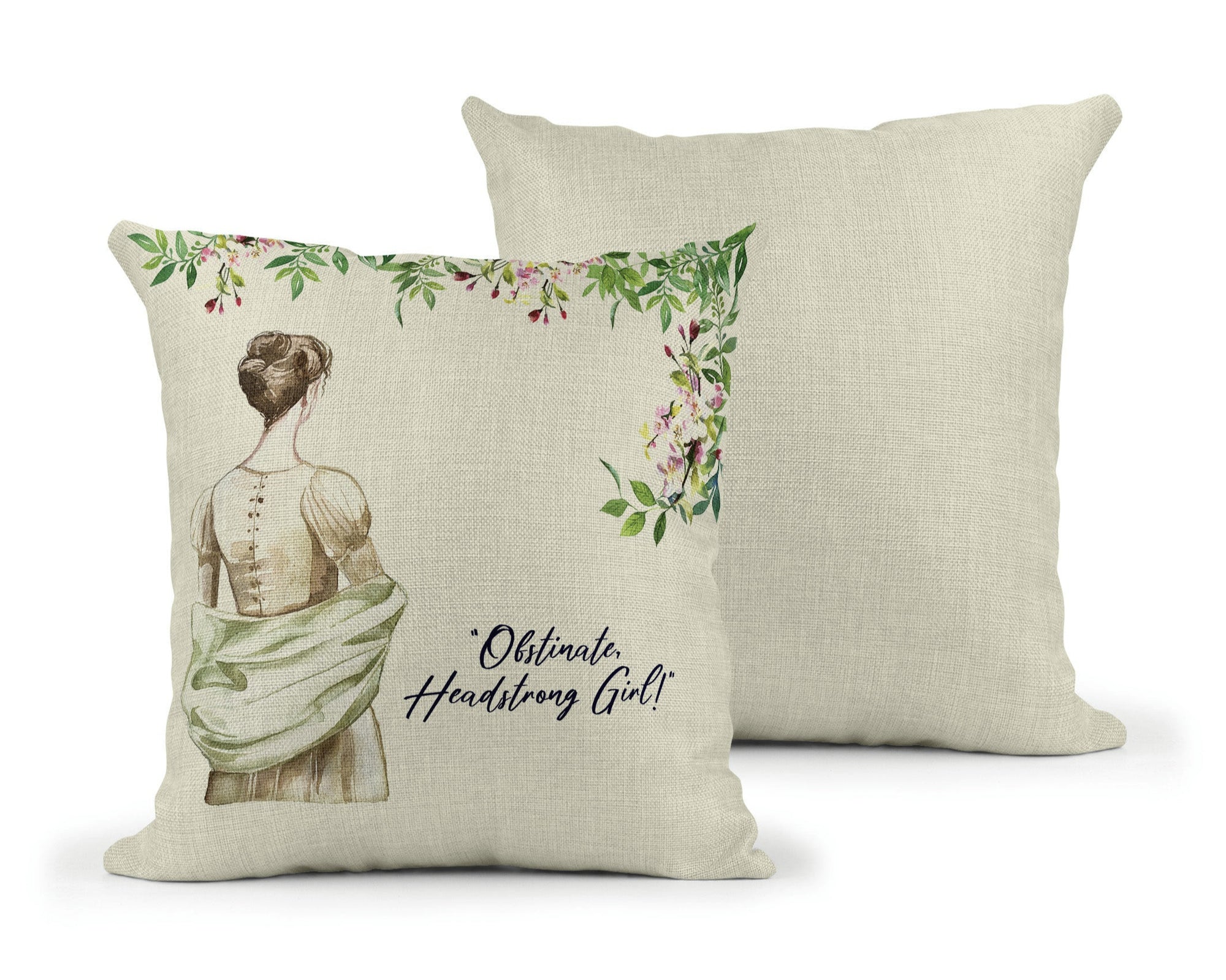 Jane Austen "Obstinate, Headstrong Girl!" Cushion